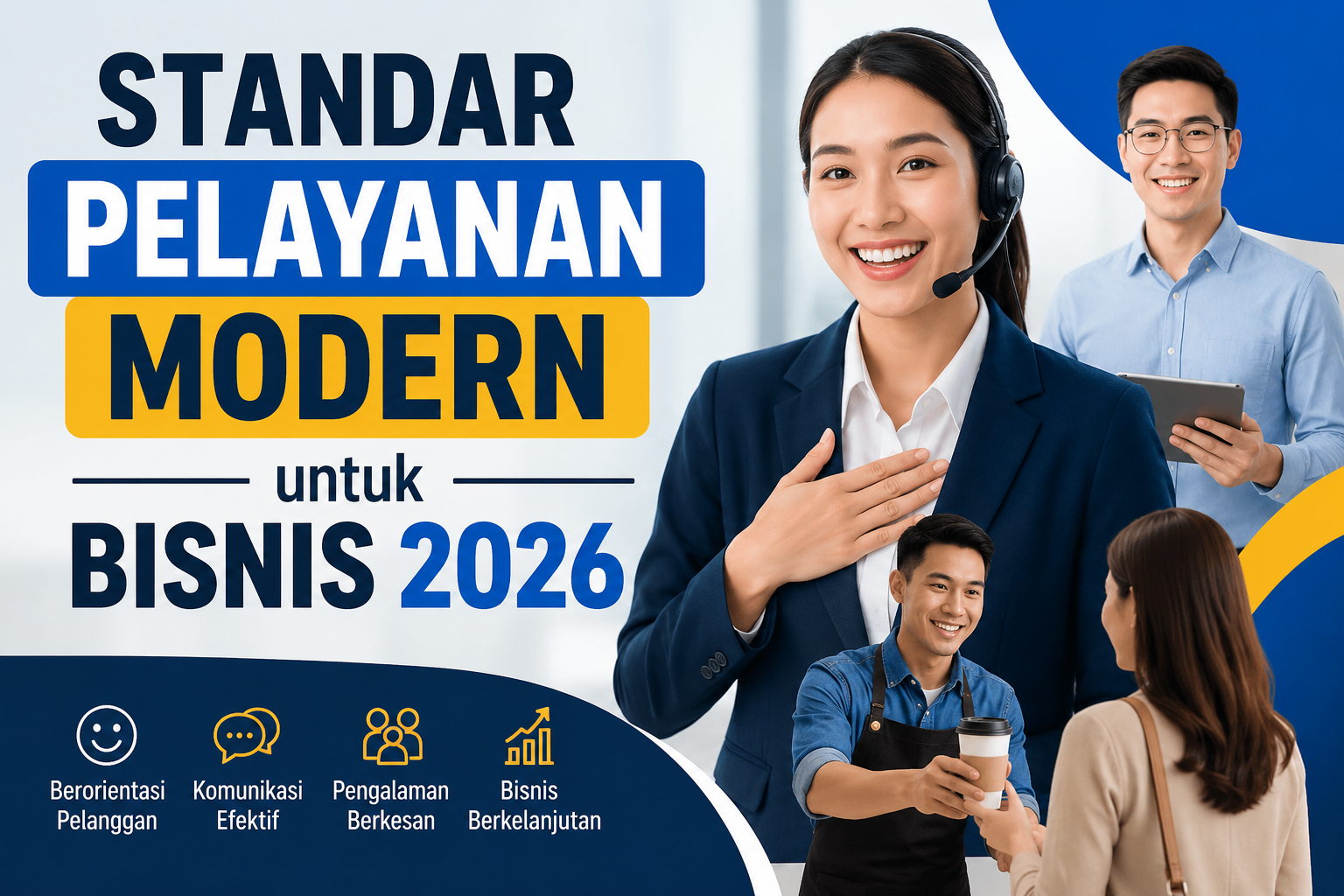 Read more about the article Standar Pelayanan Modern untuk Bisnis 2026