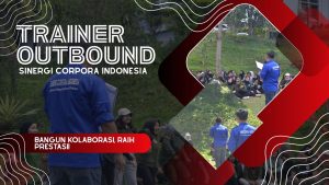Read more about the article Trainer Outbound Jakarta Selatan 082245009200