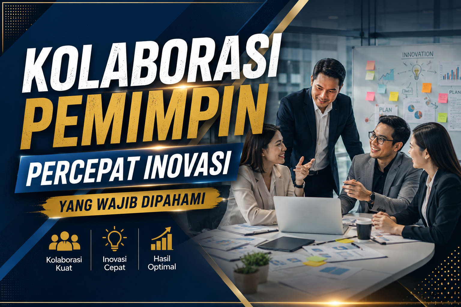 You are currently viewing Kolaborasi Pemimpin Percepat Inovasi