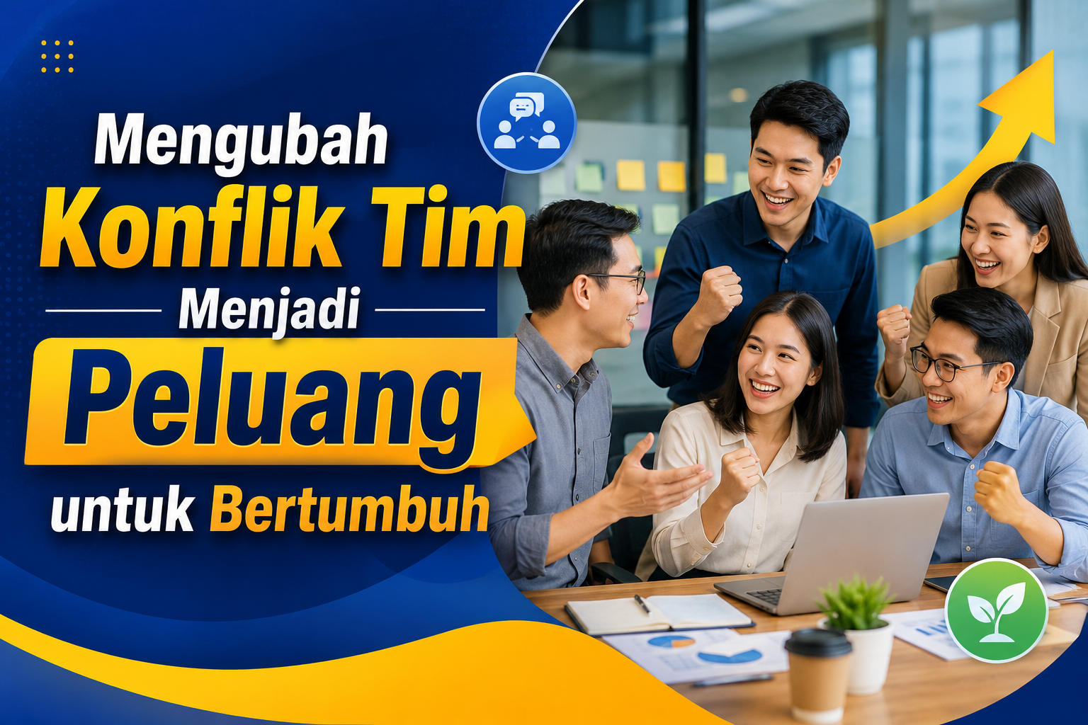 You are currently viewing Mengubah Konflik Tim Menjadi Peluang untuk Bertumbuh
