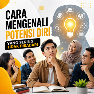Read more about the article Cara Mengenali Potensi Diri yang Sering Tidak Disadari