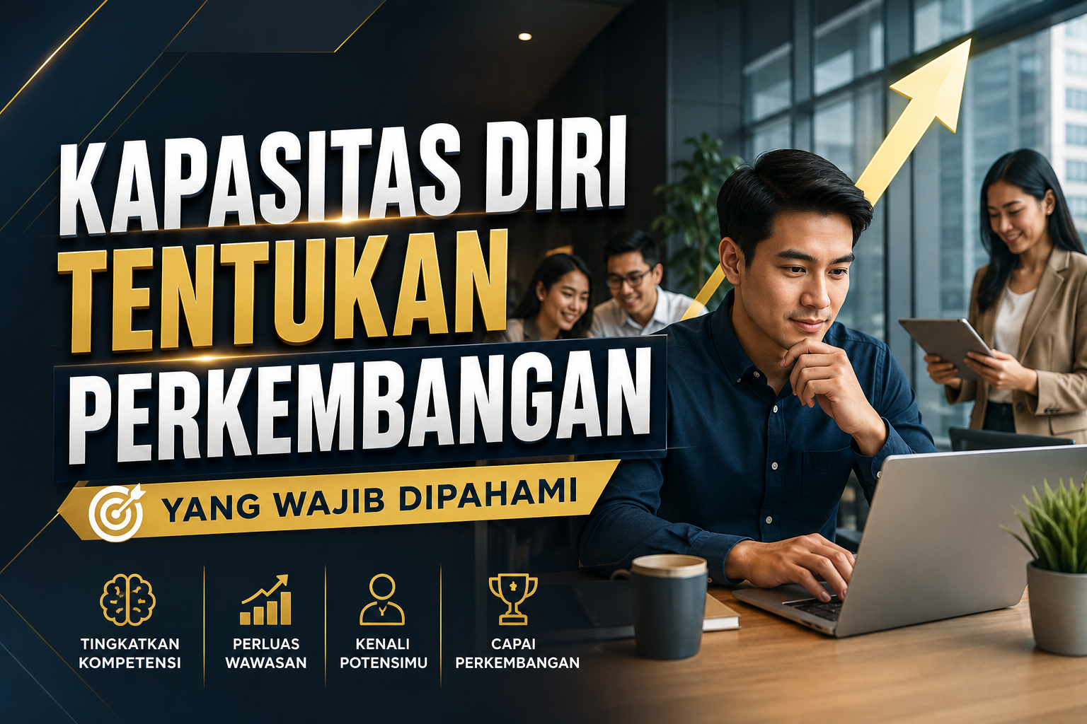 Read more about the article Kapasitas Diri Tentukan Perkembangan