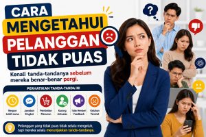 Read more about the article Tanda Pelanggan Tidak Puas yang Perlu Diperhatikan Perusahaan