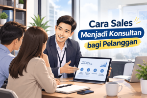 Read more about the article Cara Sales Menjadi Konsultan bagi Pelanggan